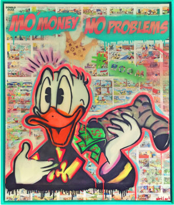 Donald Duck<br>
"Mo Money No Problems"